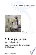 Ville et patrimoine en Palestine