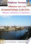 Villeneuve-sur-Lot, des monuments historiques, un salon du livre...