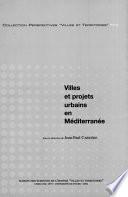 Villes et projets urbains en Méditerranée