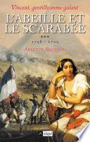 Vincent, gentilhomme galant T3 : L'abeille et le scarabée
