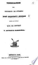 Vindicacion del corredor de de número J. Sanchez Feijoo sobre las injurias que le infirió D. A. Barreda