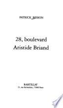 Vingt-huit, boulevard Aristide Briand