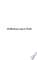 Vingt mille lieues sous le WEB