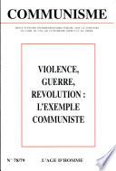 Violence, Guerre, Révolution: L’exemple Communiste