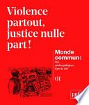 Violence partout, justice nulle part !