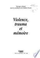 Violence, trauma et mémoire