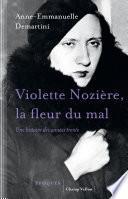 Violette Nozière, la fleur du mal