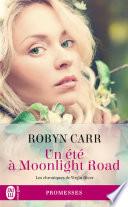 Virgin River (Tome 9) - Un été à Moonlight Road