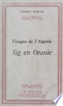Visages de l'Algérie : Sig en Oranie