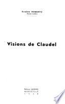 Visions de Claudel