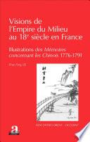 Visions de l'empire du milieu du 18ème siècle en France