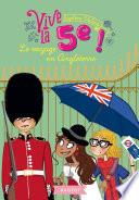 Vive la 5e ! Le voyage en Angleterre
