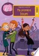 Vive la 6e : Ma première boum