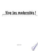 Vive les modernités