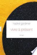 Vivre à présent
