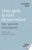 Vivre après la mort de son enfant