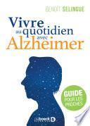 Vivre au quotidien avec Alzheimer