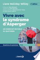 Vivre avec le syndrome d’Asperger