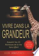 Vivre Dans La Grandeur