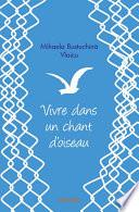 Vivre dans un chant d'oiseau