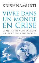Vivre dans un monde en crise