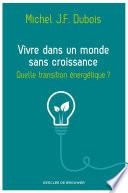 Vivre dans un monde sans croissance