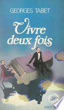 Vivre deux fois