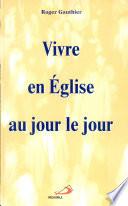 Vivre en Église au jour le jour