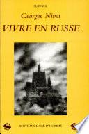 Vivre en russe