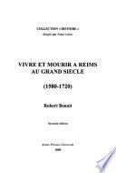 Vivre et mourir à Reims au Grand siècle