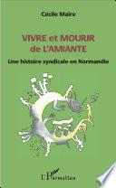 Vivre et mourir de l'amiante
