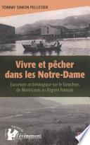 Vivre et pêcher dans les Notre-Dame