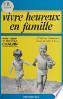 Vivre heureux en famille : analyse transactionnelle et vie familiale