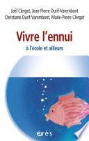 Vivre l'ennui