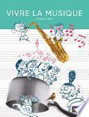 Vivre la musique