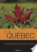 Vivre le Québec