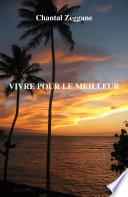 Vivre pour le meilleur
