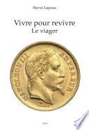 Vivre pour revivre