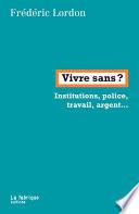 Vivre sans ?