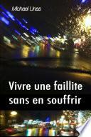 Vivre une faillite sans en souffrir