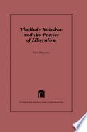 Vladimir Nabokov and the Poetics of Liberalism