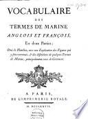 Vocabulaire des termes de marine anglois et françois, en deux parties