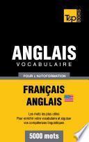 Vocabulaire Français-Anglais américain pour l'autoformation - 5000 mots
