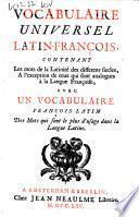 Vocabulaire universel latin-françois