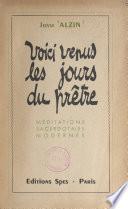 Voici venus les jours du prêtre