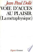 Voie d'accès au plaisir