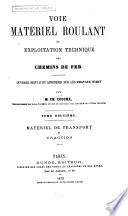Voie, matériel roulant et exploitation technique des chemins de fer: livre 2. Matériel de transport. livre 3. Traction