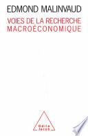 Voies de la recherche macroéconomique