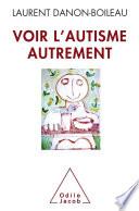 Voir l'autisme autrement