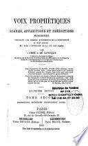 Voix prophétiques, ou signes, apparitions et prédictions modernes....vers....la fin des temps